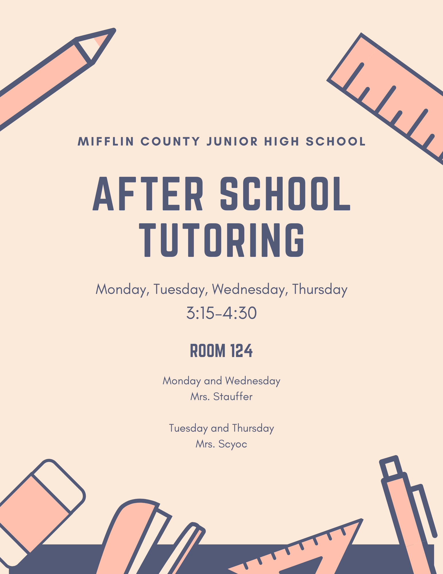 After School Tutoring - Rm 124 Mon-Thurs 3:15-4:30